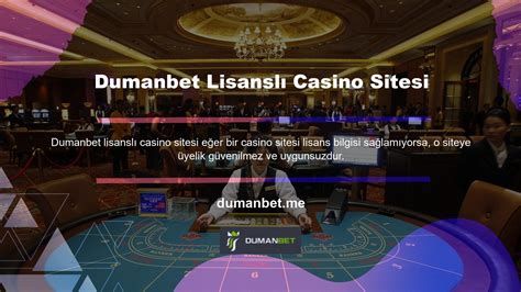 Dumanbet Lisanslı Bir Bahis Sitesi Mi